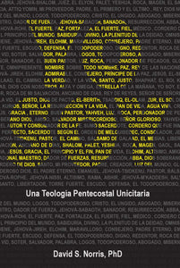 Yo Soy - Una Teología Pentecostal Unicitaria (libro digital)