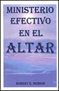 Ministerio Efectivo En El Altar