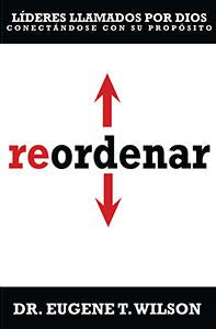 Reordenar: Líderes Llamados Por Dios (libro digital)
