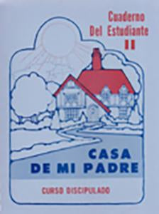 Casa De Mi Padre II - Cuaderno Del Estudiante