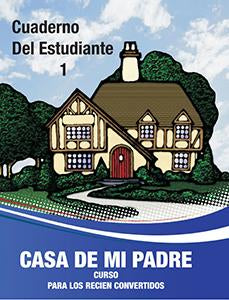 Casa De Mi Padre I - Cuaderno Del Estudiante