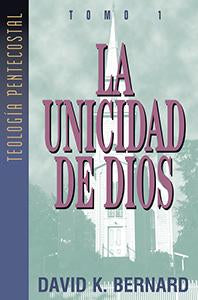 La Unicidad de Dios (Tomo 1) (Libro Digital)